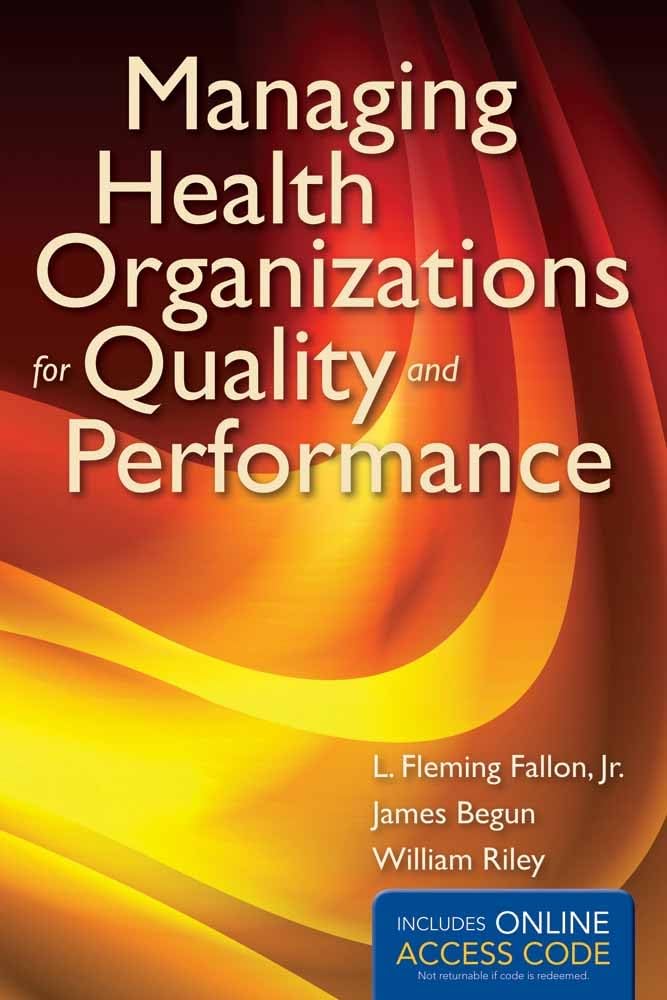 Managing Health Organizations for Quality and Performance,Used