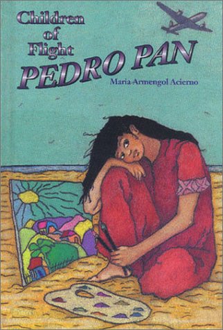 The Children of Flight Pedro Pan (Stories of the States),Used