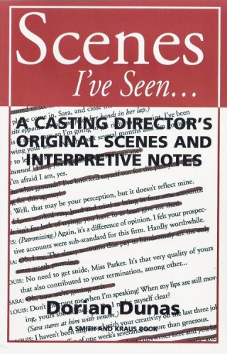Scenes I'Ve Seen...: A Casting Director's Original Scenes and Interpretive Notes (Monologue and Scene Series),Used