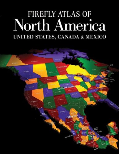 Firefly Atlas of North America: United States, Canada and Mexico,Used