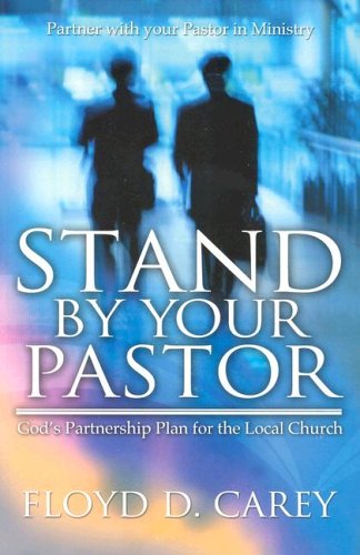 Stand by Your Pastor: God's Partnership Plan for the Local Church,Used