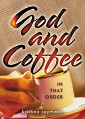 God and CoffeeIn That Order,Used