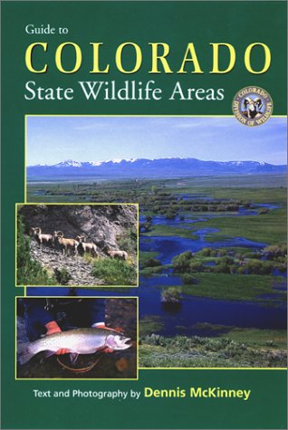 Guide to Colorado State Wildlife Areas,Used