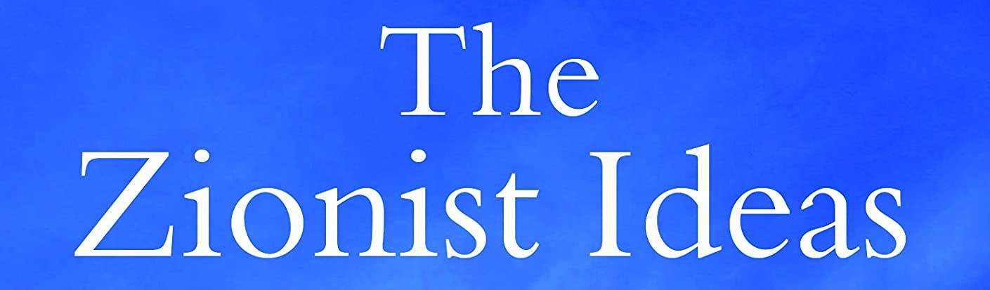 The Zionist Ideas: Visions For The Jewish Homelandthen, Now, Tomorrow (Jps Anthologies Of Jewish Thought)-new