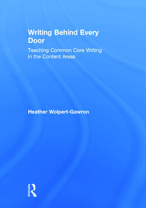 Writing Behind Every Door: Teaching Common Core Writing in the Content Areas (Eye on Education Book),Used