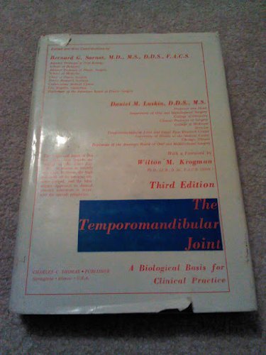 The Temporomandibular Joint: A Biologic Basis for Clinical Practice,Used