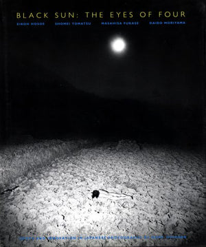 Black Sun: The Eyes of Four, Roots and Innovation in Japanese Photography