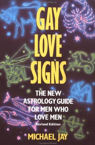 Gay Love Signs: The New Astrology Guide For Men Who Love Men