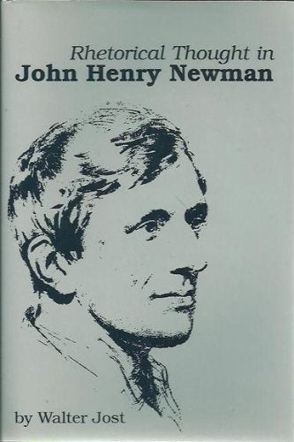 Rhetorical Thought in John Henry Newman,Used