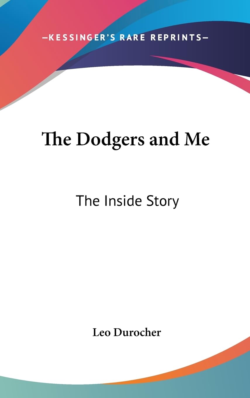 The Dodgers And Me: The Inside Story,Used