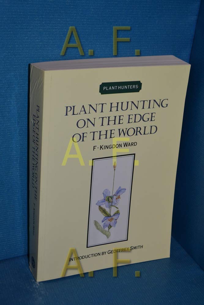 Plant Hunting on the Edge of the World,Used