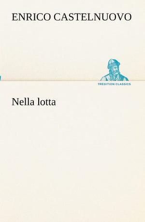 Nella lotta (Italian Edition),Used