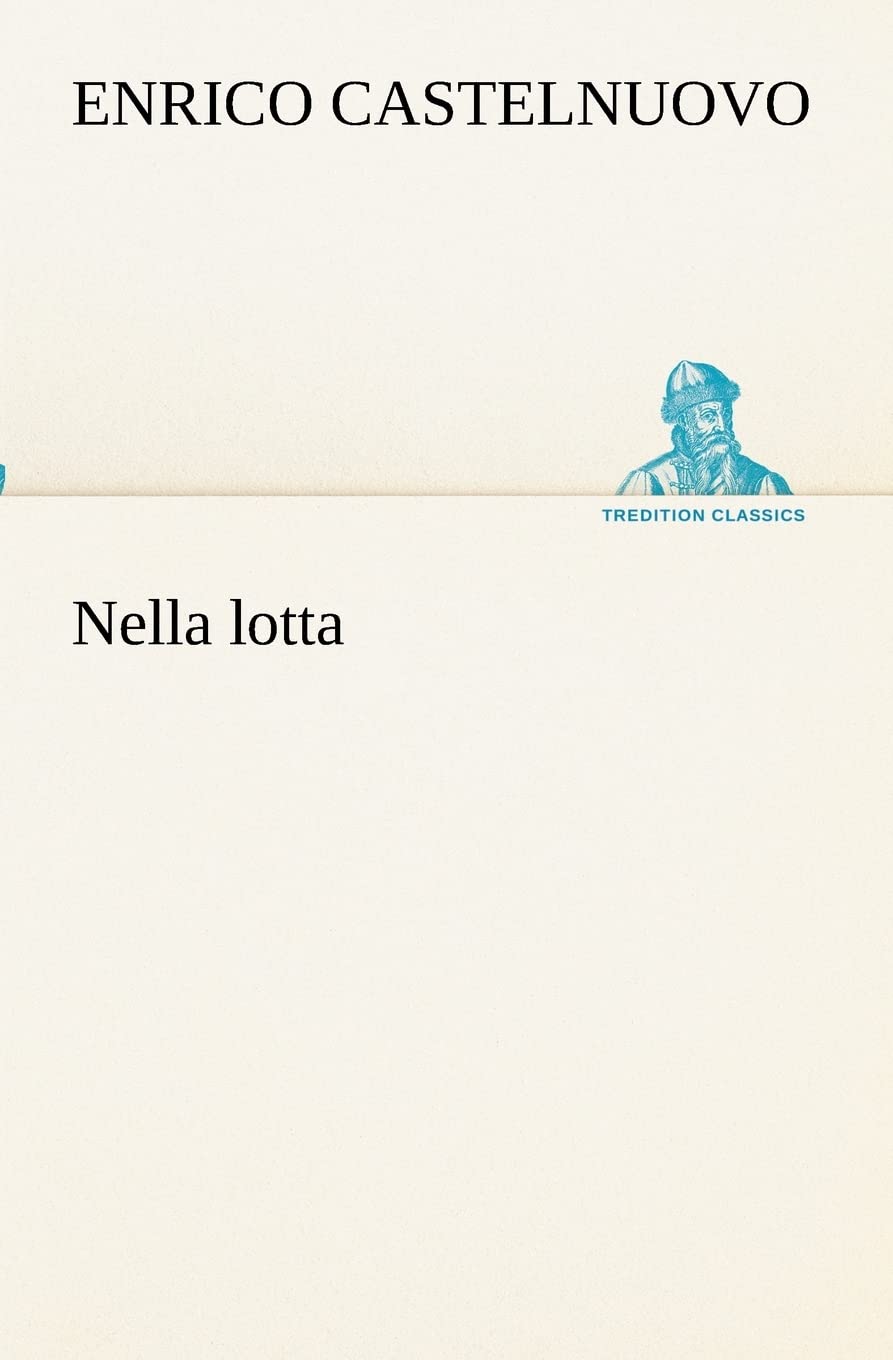 Nella lotta (Italian Edition),Used
