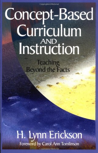 ConceptBased Curriculum and Instruction: Teaching Beyond the Facts (ConceptBased Curriculum and Instruction Series),Used