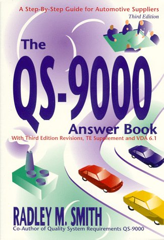 The QS9000 Answer Book, Third Edition,Used