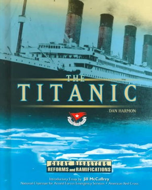 The Titanic (Great Disasters and Their Reforms),Used
