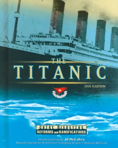 The Titanic (Great Disasters and Their Reforms),Used