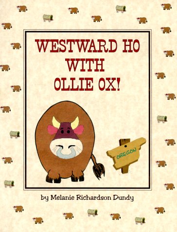 Westward Ho with Ollie Ox!,New