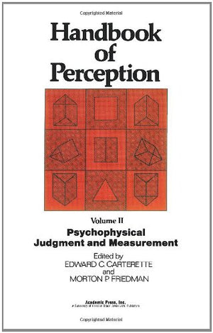 Psychophysical Judgment And Measurement, (Handbook Of Perception, V. 2)-new,New
