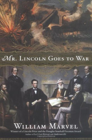 Mr. Lincoln Goes To War,New