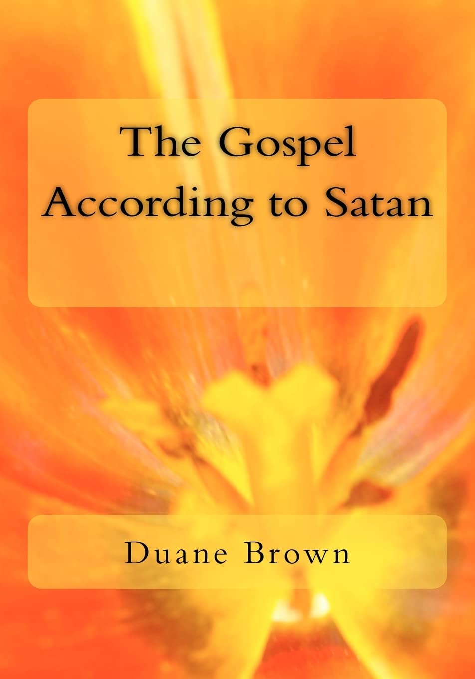 The Gospel According To Satan,New