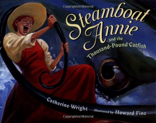 Steamboat Annie & the Thousand Pound Catfish,Used