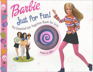 Just for Fun!: The Essential Get Together Book for Girls (Barbie),Used