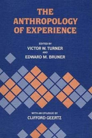 The Anthropology of Experience,Used