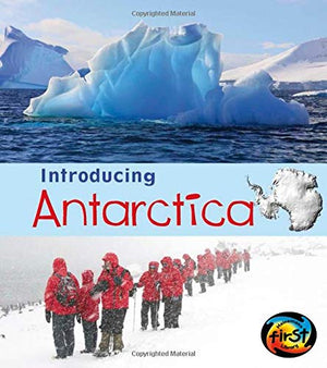 Introducing Antarctica (Introducing Continents),Used