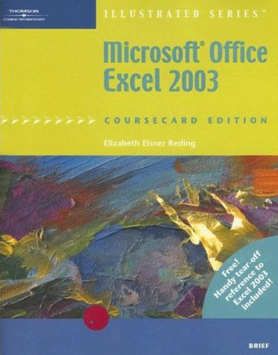 Microsoft Office Excel 2003, Illustrated Brief, CourseCard Edition (Illustrated Series),Used