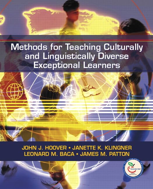 Methods for Teaching Culturally and Linguistically Diverse Exceptional Learners,New