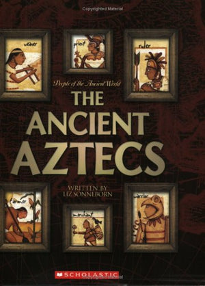 The Ancient Aztecs (People of the Ancient World),Used