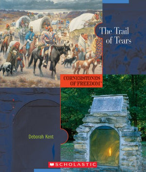 The Trail of Tears (Cornerstones of Freedom, Second Series),Used