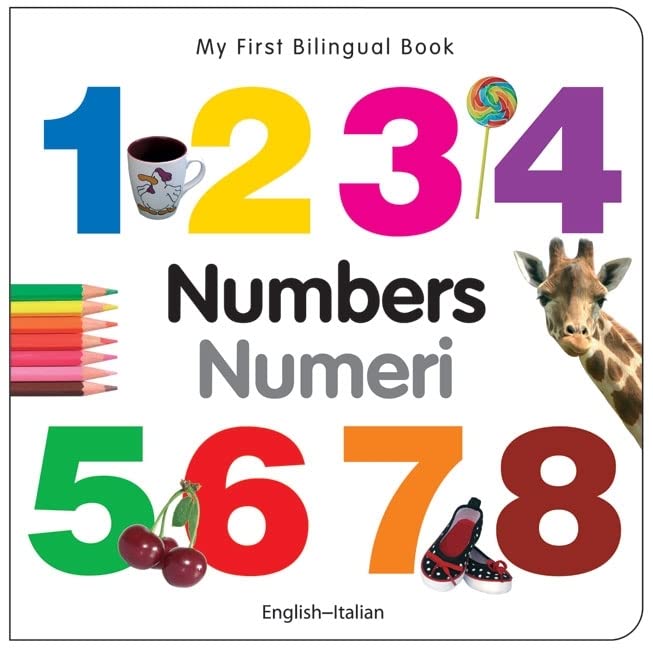 My First Bilingual BookNumbers (EnglishItalian) (English and Italian Edition),Used