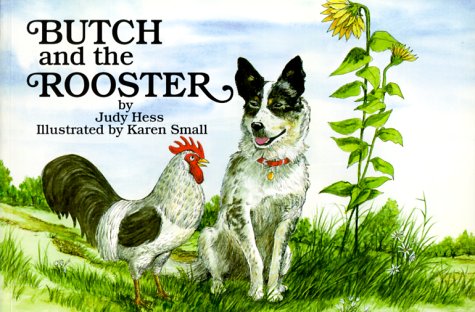 Butch and the Rooster