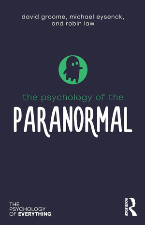 The Psychology of the Paranormal (The Psychology of Everything),Used