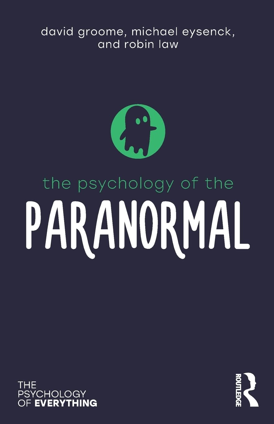 The Psychology of the Paranormal (The Psychology of Everything),Used