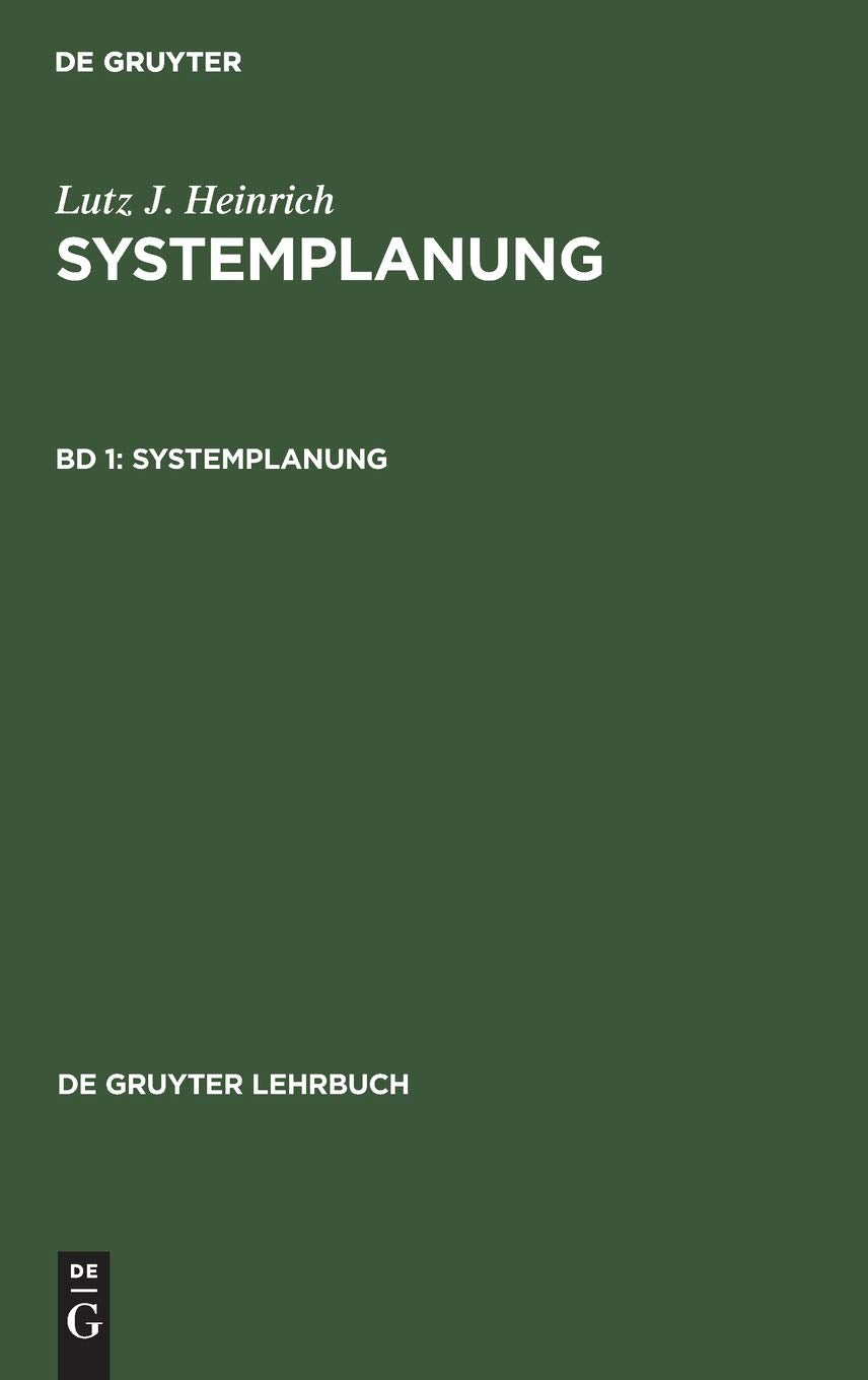 Systemplanung: Analyse Und Grobprojektierung Von Informationssystemen (De Gruyter Lehrbuch, 1) (German Edition),Used