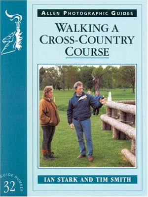 Walking A Crosscountry Course (Allen Photographic Guides),New