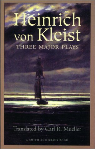 Heinrich von Kleist: Three Major Plays,Used
