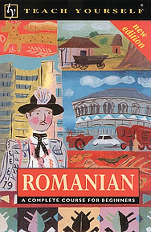 Romanian: A Complete Course for Beginners (Teach Yourself) (Romany Edition),Used