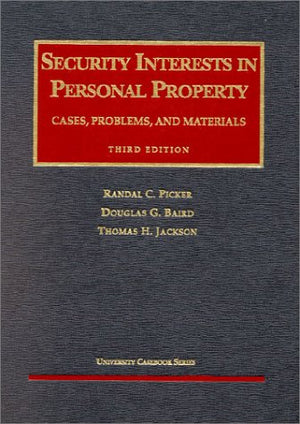 Security Interests in Personal Property: Cases, Problems, and Materials (University Casebook Series),Used