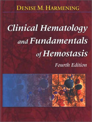 Clinical Hematology And Fundamentals Of Hemostasis