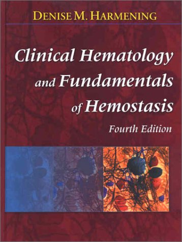 Clinical Hematology And Fundamentals Of Hemostasis