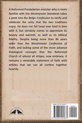 The Belgic Confession: A Peek (Three Forms of Unity),Used