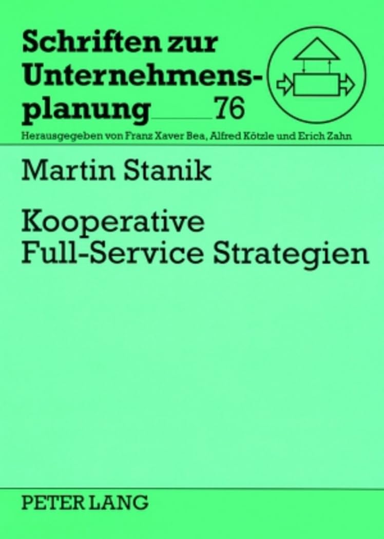 Kooperative FullService Strategien (Schriften zur Unternehmensplanung) (German Edition),Used