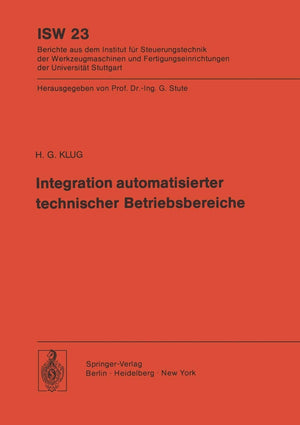 Integration automatisierter technischer Betriebsbereiche (ISW Forschung und Praxis, 23) (German Edition),Used