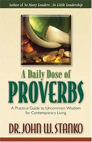 A Daily Dose of Proverbs