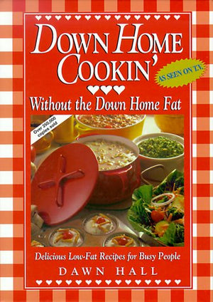 Down Home Cookin Without the Down Home Fat