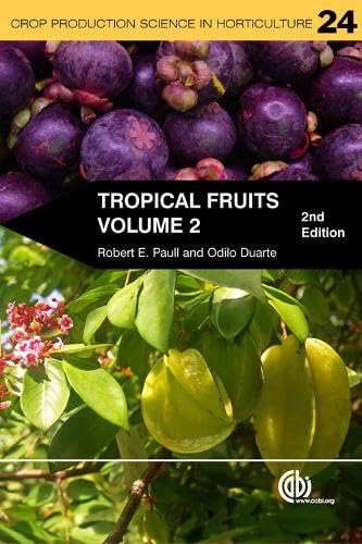Tropical Fruits (Crop Production Science In Horticulture, 24),Used